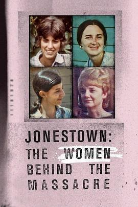 Jonestown: The Women Behind the Massacre  (2018) - 毒蛇电影