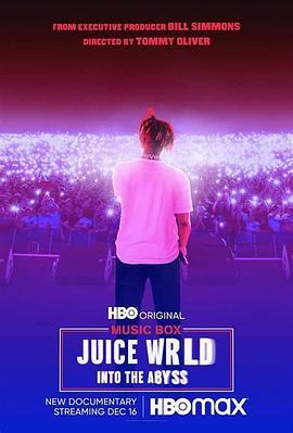 Juice WRLD: Into the Abyss  (2021) - 毒蛇电影