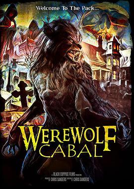 狼人结社 Werewolf Cabal (2022) - 毒蛇电影