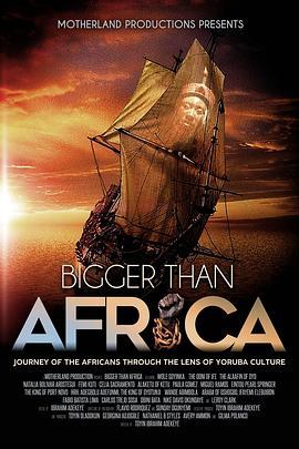 bigger than africa  (2018) - 毒蛇电影