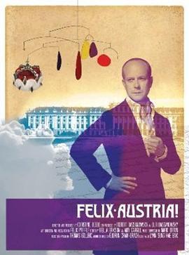 Felix Austria!  (2013) - 毒蛇电影