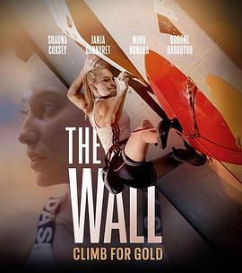 The Wall - Climb for Gold  (2022) - 毒蛇电影