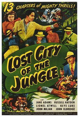 Lost City of the Jungle  (1946) - 毒蛇电影