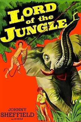 Lord of the Jungle  (1955) - 毒蛇电影