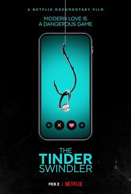 Tinder诈骗王 The Tinder Swindler (2022) - 毒蛇电影