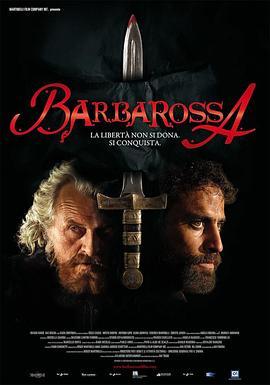 巴巴罗萨 Barbarossa (2009) - 毒蛇电影