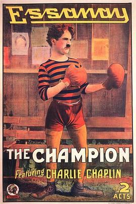 冠军 The Champion (1915) - 毒蛇电影