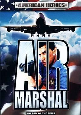 空中使命 Air Marshal (2003) - 毒蛇电影