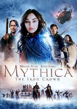 麦斯卡：铁冠 Mythica: The Iron Crown (2016) - 毒蛇电影