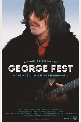 George Fest: A Night to Celebrate the Music of George Harrison  (2016) - 毒蛇电影