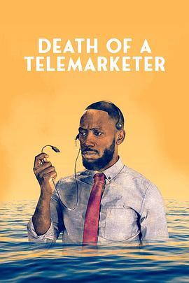 新推销员之死 Death of a Telemarketer (2020) - 毒蛇电影