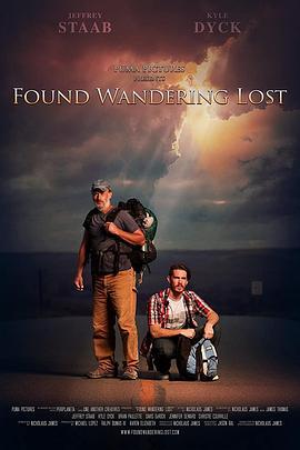 迷失乡野 Found Wandering Lost (2022) - 毒蛇电影