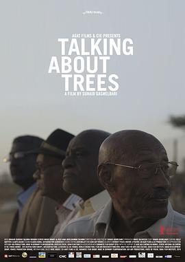 当我们谈论树的时候 Talking About Trees (2019) - 毒蛇电影