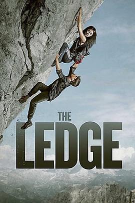 岩脊求生 The Ledge (2022) - 毒蛇电影