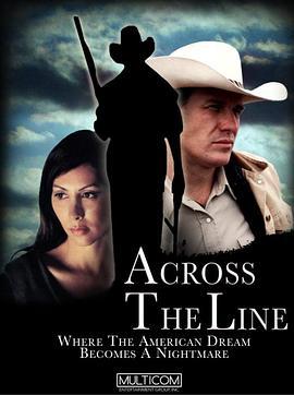 跨界侦查 Across the Line (2000) - 毒蛇电影