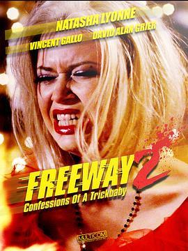 极速惊魂2:诡娃招供 Freeway II: Confessions of a Trickbaby (1999) - 毒蛇电影