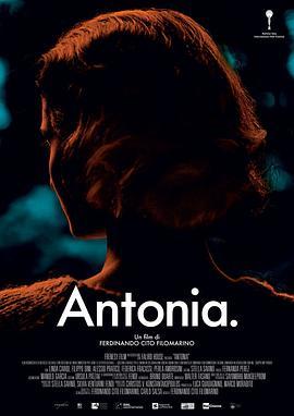 安东妮娅 Antonia. (2015) - 毒蛇电影