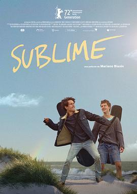 心动乐队 Sublime (2022) - 毒蛇电影