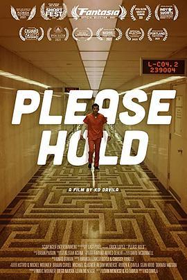 请别挂机 Please Hold (2020) - 毒蛇电影