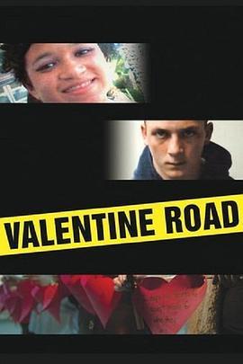 瓦伦丁路 Valentine Road (2013) - 毒蛇电影