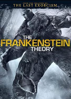 弗兰肯斯坦 The Frankenstein Theory (2013) - 毒蛇电影