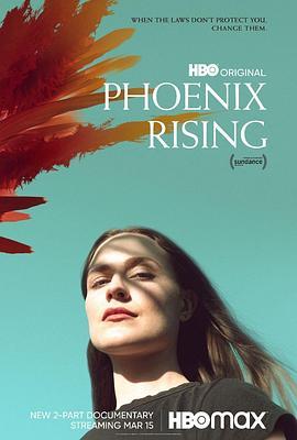 浴火重生 Phoenix Rising (2022) - 毒蛇电影