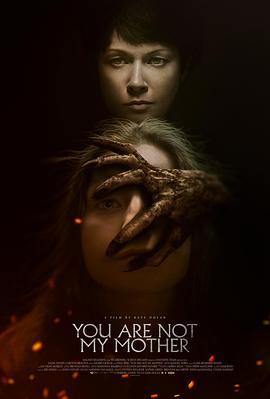 你不是我妈妈 You Are Not My Mother (2021) - 毒蛇电影