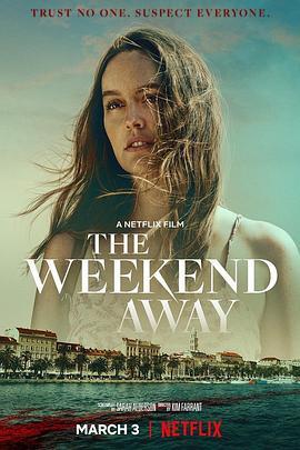 血光假期 The Weekend Away (2022) - 毒蛇电影