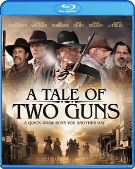 双枪大捕杀 A Tale of Two Guns (2022) - 毒蛇电影