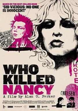 谁杀死了南茜？ Who Killed Nancy? (2009) - 毒蛇电影