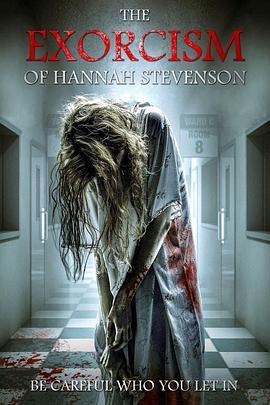 汉娜的驱魔 The Exorcism of Hannah Stevenson (2022) - 毒蛇电影