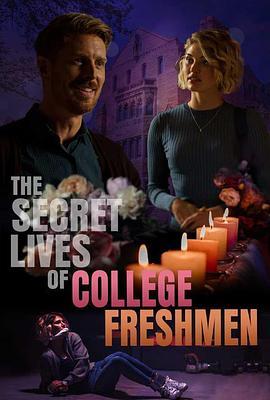 大学新生的秘密生活 The Secret Lives of College Freshmen (2021) - 毒蛇电影