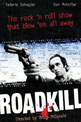 路杀 Roadkill (1989) - 毒蛇电影