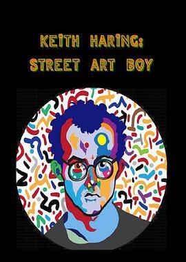 凯斯·哈林：街头艺术男孩 Keith Haring: Street Art Boy (2020) - 毒蛇电影