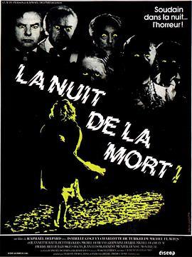 死亡之夜 La nuit de la mort! (1980) - 毒蛇电影