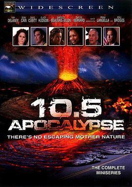 毁灭之日 10.5: Apocalypse (2006) - 毒蛇电影