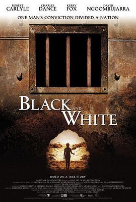 有法无天 Black and White (2002) - 毒蛇电影