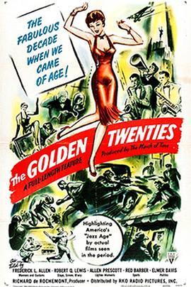 一九二零：黄金年代 The Golden Twenties (1950) - 毒蛇电影