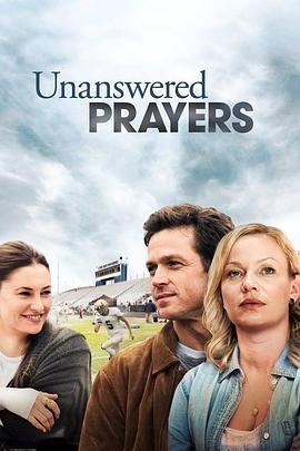 无语祈祷 Unanswered Prayers (2010) - 毒蛇电影