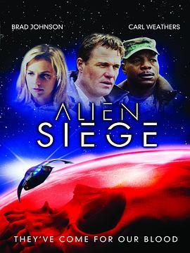 喋血外星人 Alien Siege (2005) - 毒蛇电影