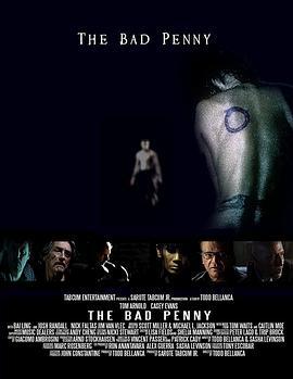 坏潘妮 The Bad Penny (2010) - 毒蛇电影