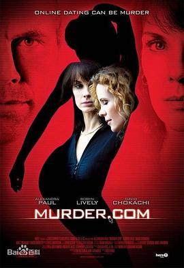 迷网杀机 Murder.com (2008) - 毒蛇电影