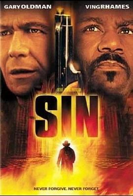 罪不可赦 Sin (2003) - 毒蛇电影