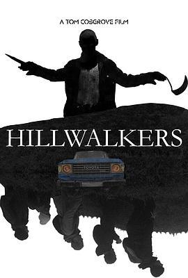 爬山惊魂 Hillwalkers (2022) - 毒蛇电影