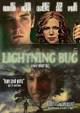 萤火虫 Lightning Bug (2004) - 毒蛇电影