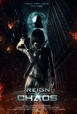 Reign of Chaos  (2022) - 毒蛇电影