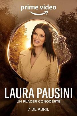 Laura Pausini - Piacere di conoscerti  (2022) - 毒蛇电影