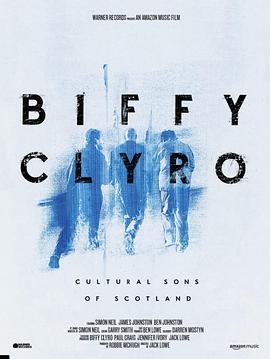 Biffy Clyro: Cultural Sons of Scotland  (2022) - 毒蛇电影