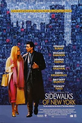 出情致胜 Sidewalks of New York (2001) - 毒蛇电影