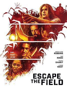 逃出玉米地 Escape The Field (2022) - 毒蛇电影